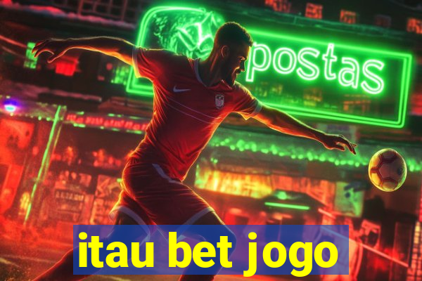 itau bet jogo